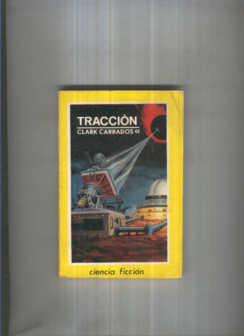 Ciencia Ficcion numero 16: Traccion