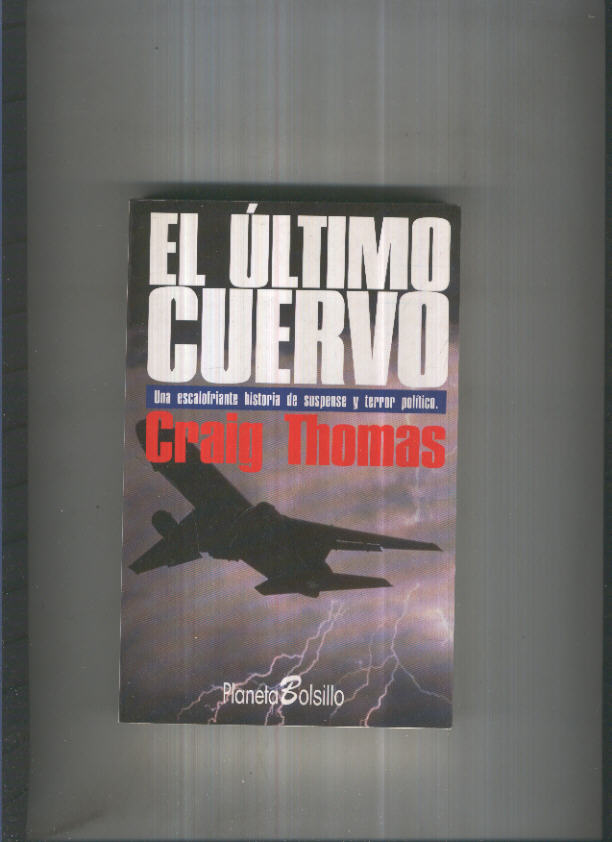 Planeta bolsillo: El ultimo Cuervo: Una escalofriante historia de suspense y terror politico