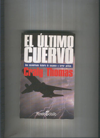 Planeta bolsillo: El ultimo Cuervo: Una escalofriante historia de suspense y terror politico