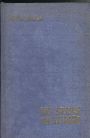 Coleccion Joyas Literarias: No seras un extraño