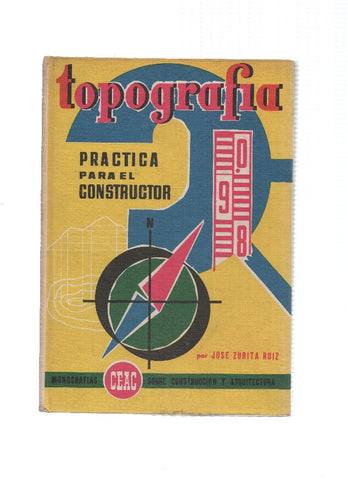 Monografias CEAC: Topografia practica