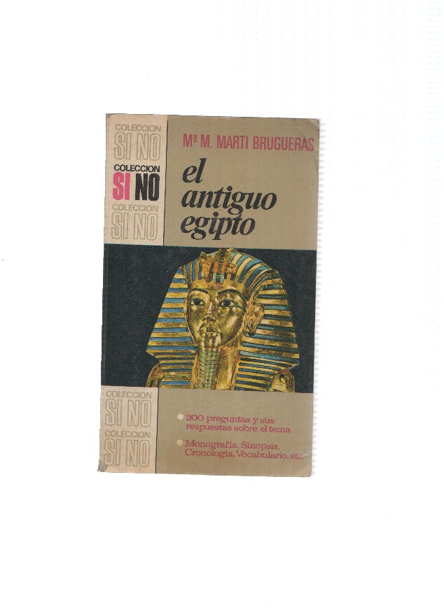 Coleccion Si No: El antiguo Egipto