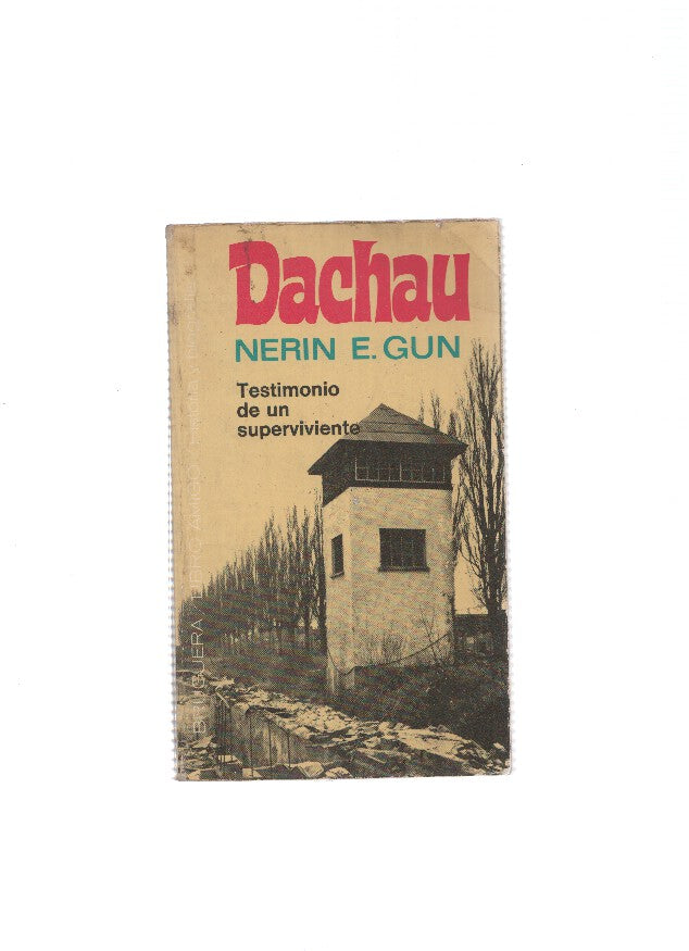 Libro amigo numero 255: Dachau, testimonio de un superviviente