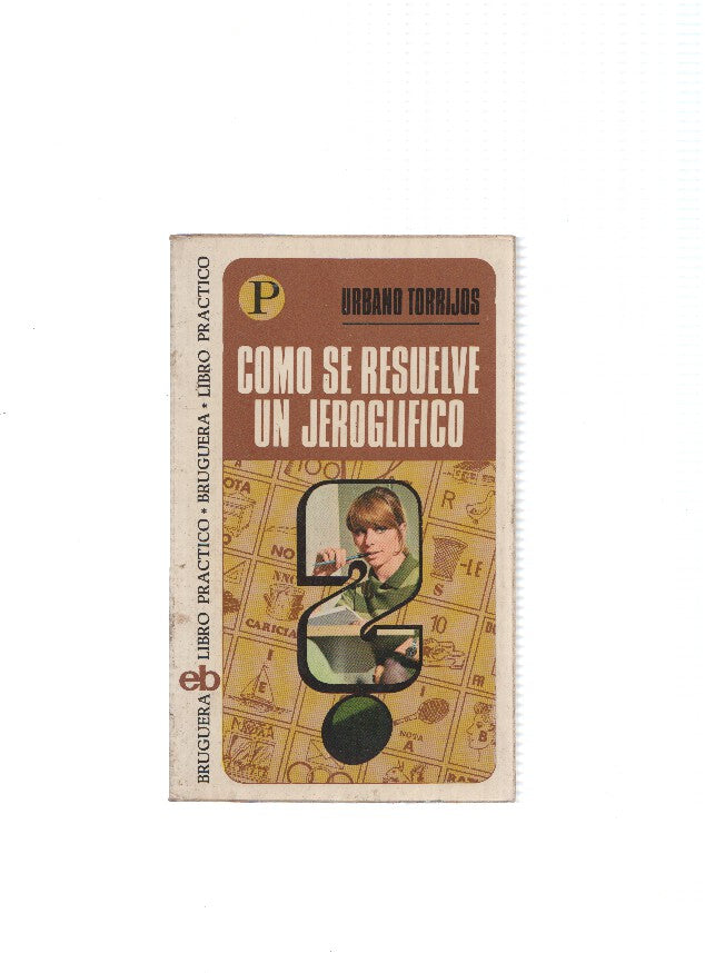 Libro practico numero 098: Como se resuelve un jeroglifico