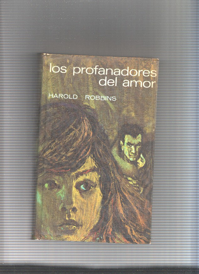 Los profanadores del amor