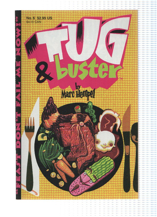 TUG AND BUSTER, Vol. 1 Numero 06: Feast dont Fail me Now (Art and Soul)
