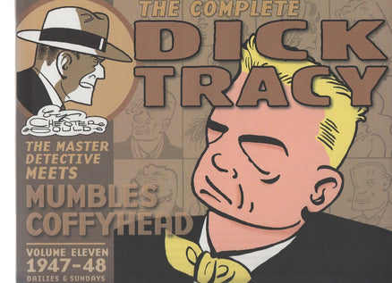 The Complete Chester Goulds DICK TRACY: Volume 11 (Dailies and Sundays 1947-1948)