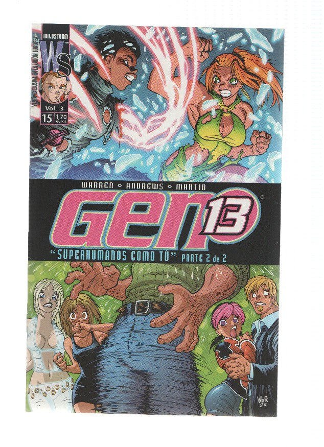 GEN13, Volumen 3 Numero 15: Superhumanos como tu, Parte 2 (World Comics)