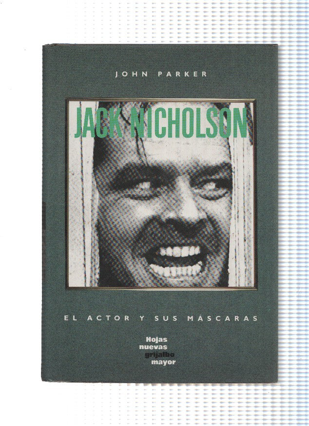 Jack Nicholson: El actor y sus mascaras