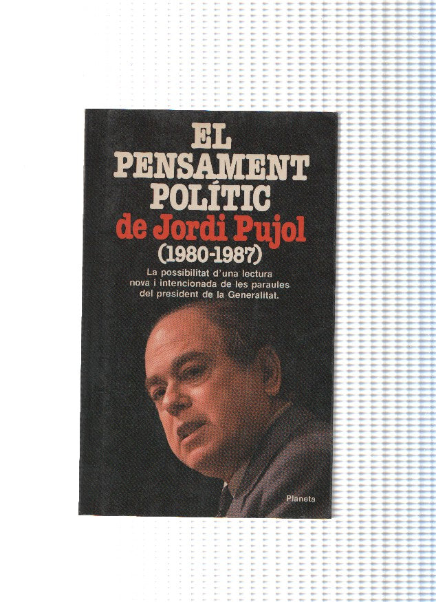 El Pensament Politic de Jordi Pujol ( 1980-1987 )