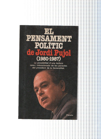 El Pensament Politic de Jordi Pujol ( 1980-1987 )