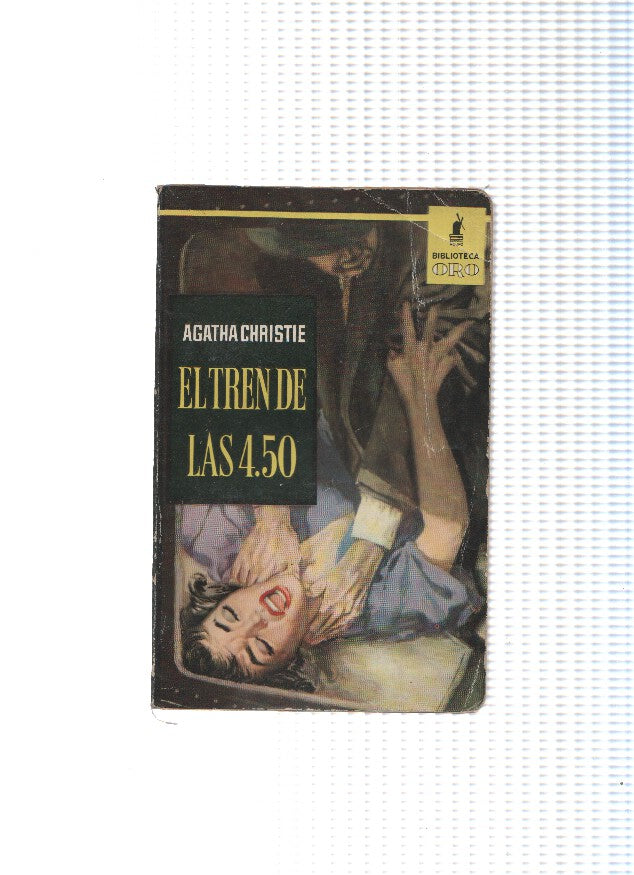 Biblioteca Oro numero 374: El tren de las 4,50