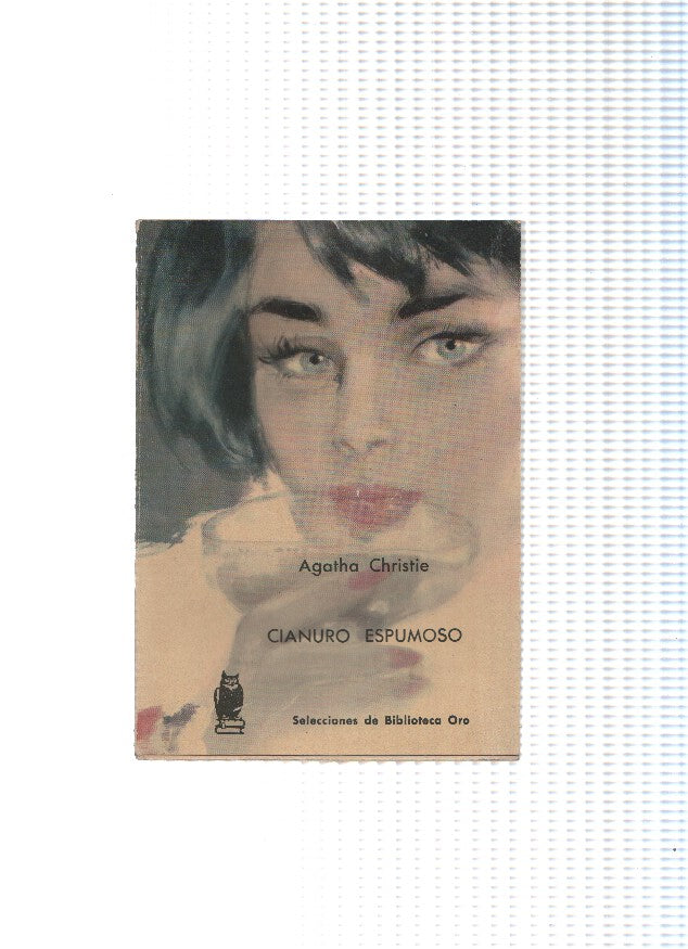 Selecciones de Biblioteca Oro numero 026: Cianuro espumoso