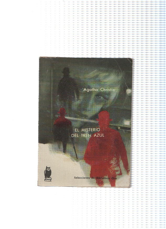 Selecciones de Biblioteca Oro numero 037: El Misterio del Tren Azul