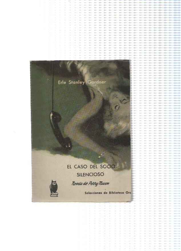 Selecciones de Biblioteca Oro numero 172: El caso del socio silencioso