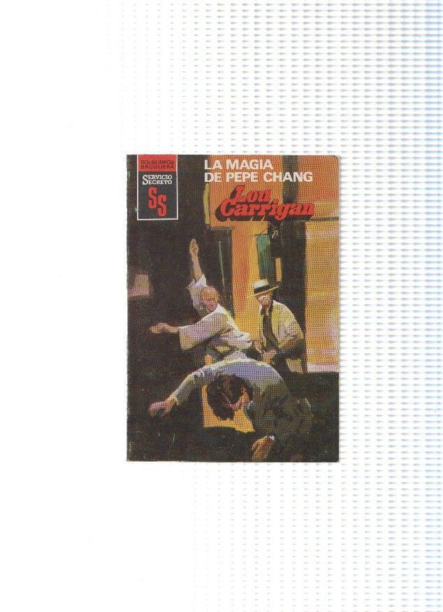 Servicio Secreto numero 1646: La magia de Pepe Chang