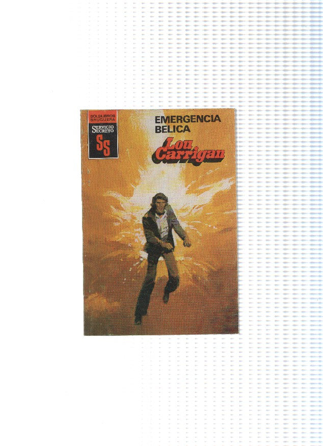 Servicio Secreto numero 1678: Emergencia belica