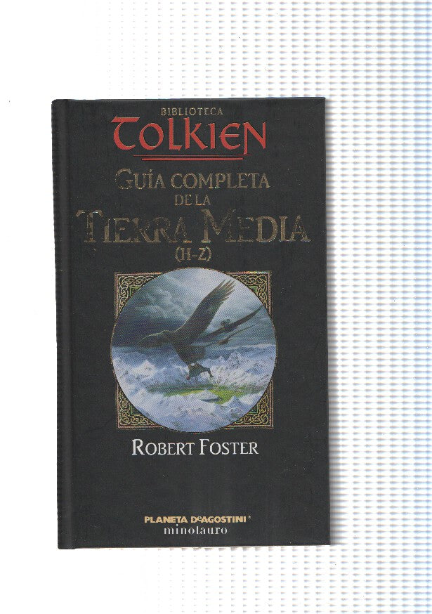 Biblioteca Tolkien: Guia completa de la tierra media (H-Z)