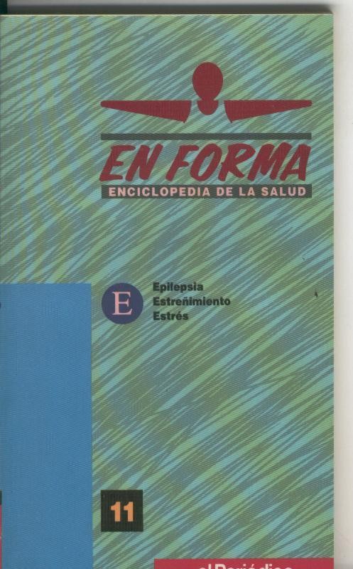 En Forma, enciclopedia de la salud volumen 11