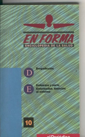 En Forma, enciclopedia de la salud volumen 10