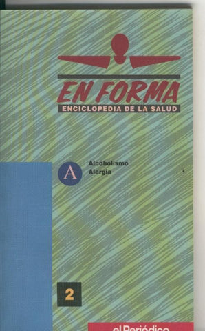 En Forma, enciclopedia de la salud volumen 02