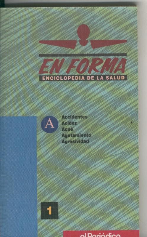 En Forma, enciclopedia de la salud volumen 01