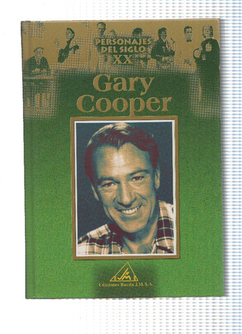 PERSONAJES DEL SIGLO XX : Gary Cooper