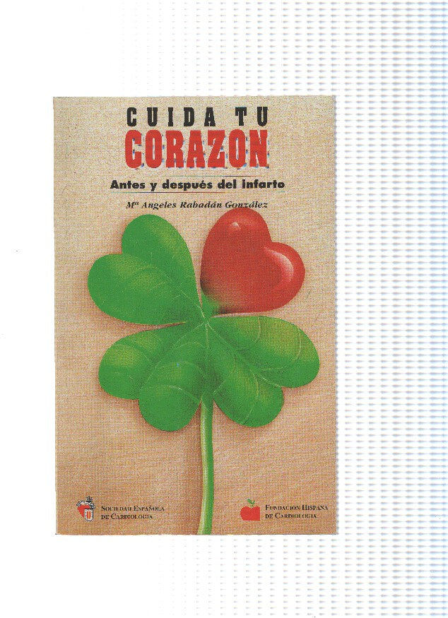 Cuida tu corazon antes y despues del infarto