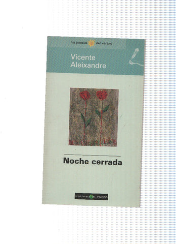 Las poesias del verano numero 48: Noche cerrada