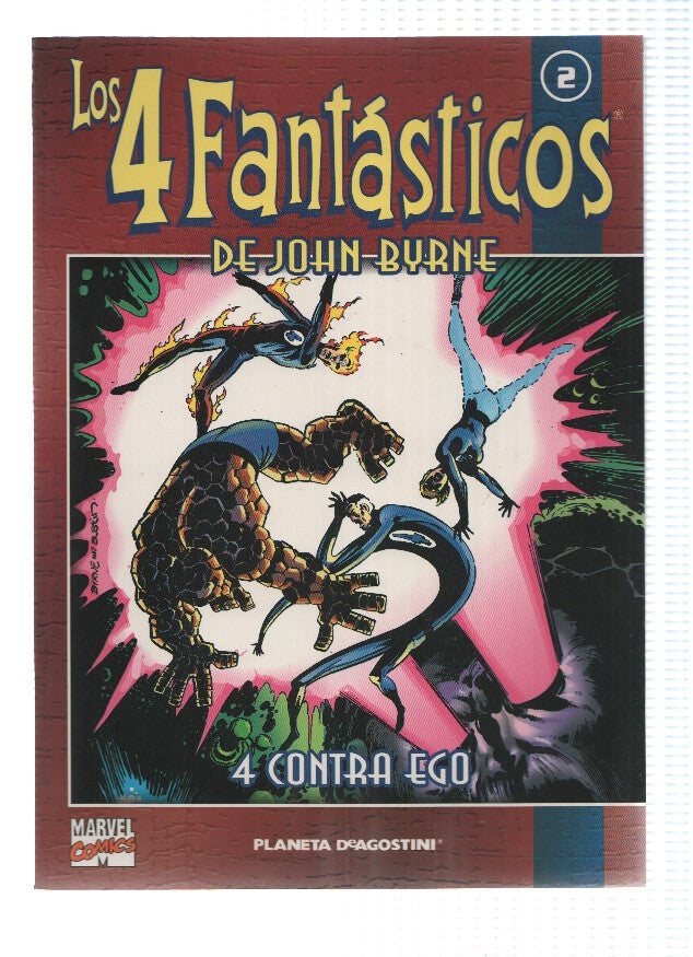 Los 4 Fantasticos de John Byrne coleccionable numero 02: 4 contra Ego
