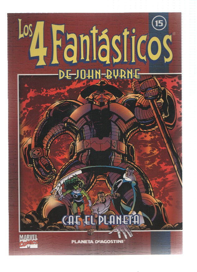 Los 4 Fantasticos de John Byrne coleccionable numero 15: Cae el planeta