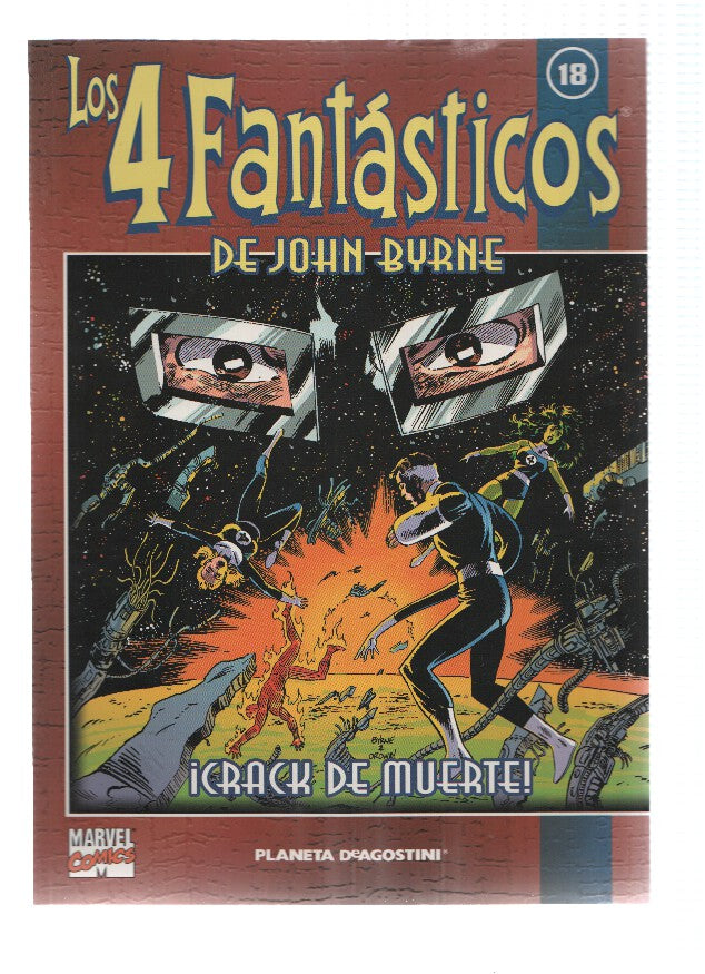 Los 4 Fantasticos de John Byrne coleccionable numero 18: Crack de muerte