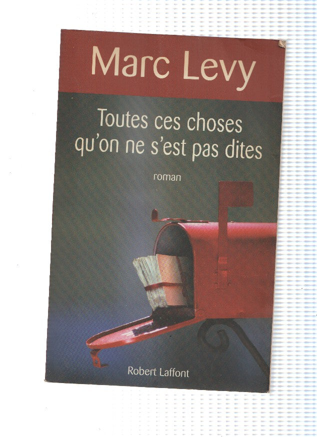 Toutes ces choses qu on ne sest pas dites