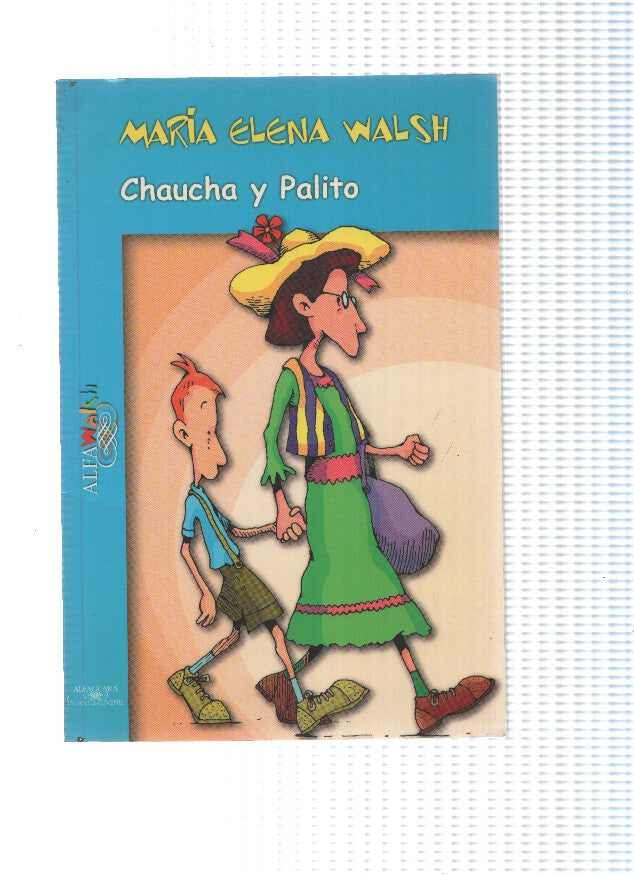 Chaucha y Palito