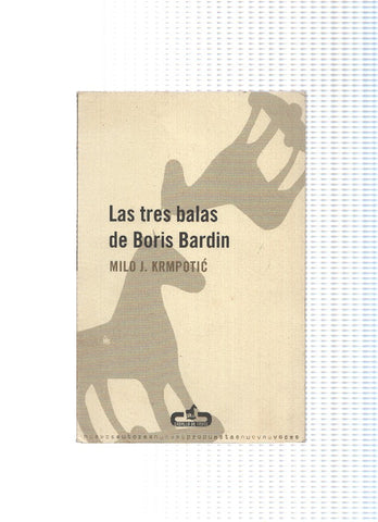 Las tres balas de Boris Bardin