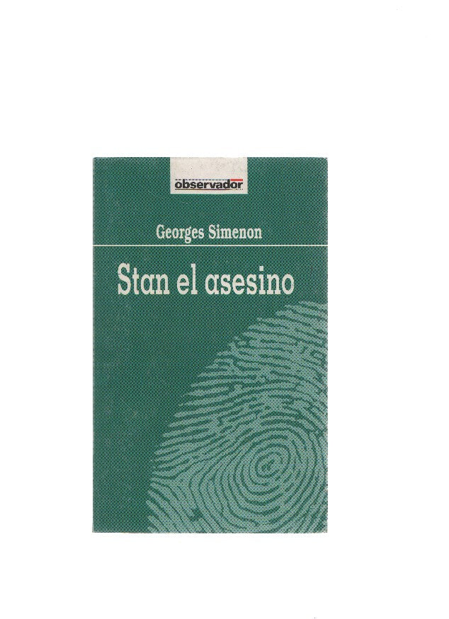 El Observador numero 009: Stan el asesino