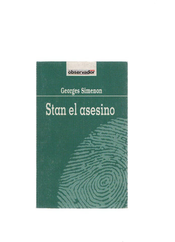 El Observador numero 009: Stan el asesino