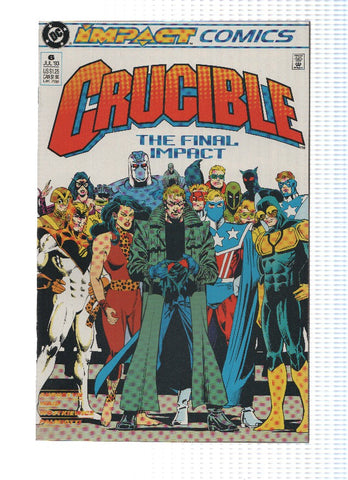 CRUCIBLE, Volume 01, Numero 06: Final Fire (Impact Comics)