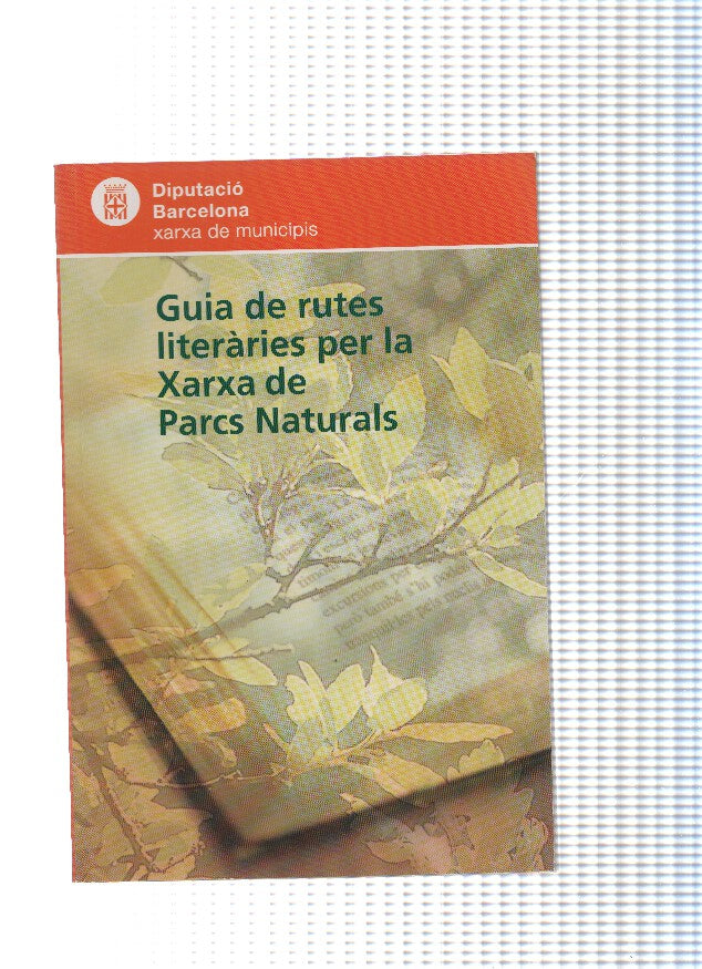 Guia de rutes literaries per la xarxa de parcs naturals