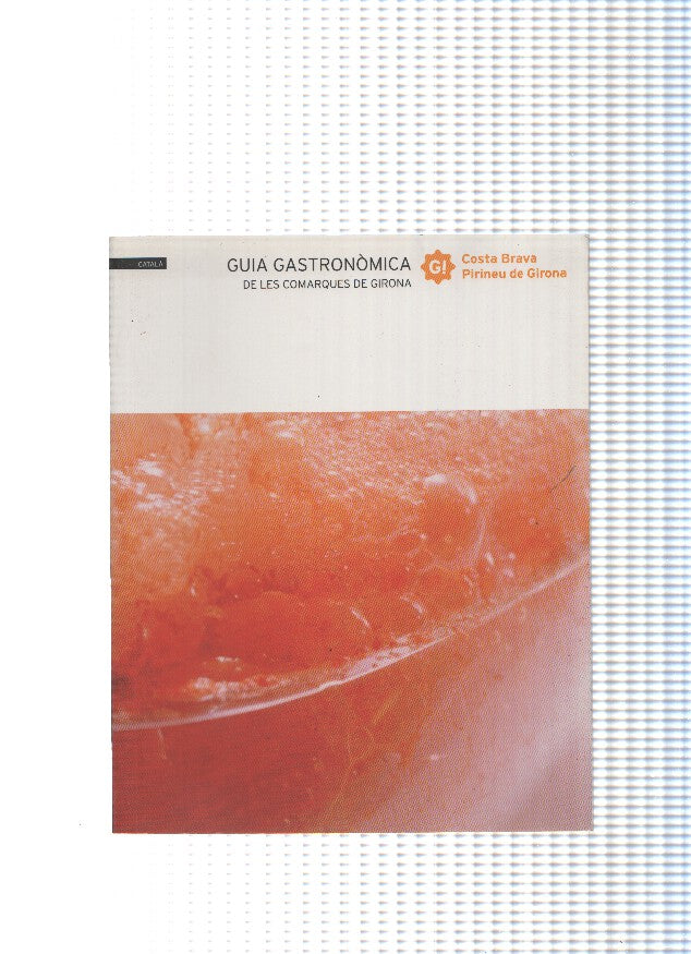 Guia Gastronomica de les comarques de Girona
