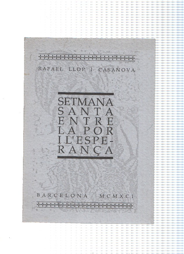 Setmana Santa entre la por i l esperança