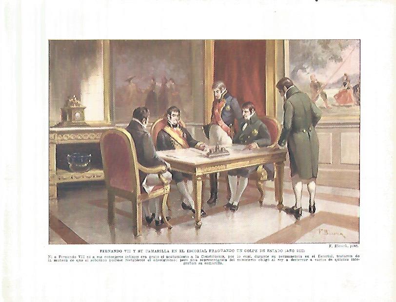 LAMINA 4260: Fernando VII y su camarilla en El Escorial fraguando un golpe de estado en 1822