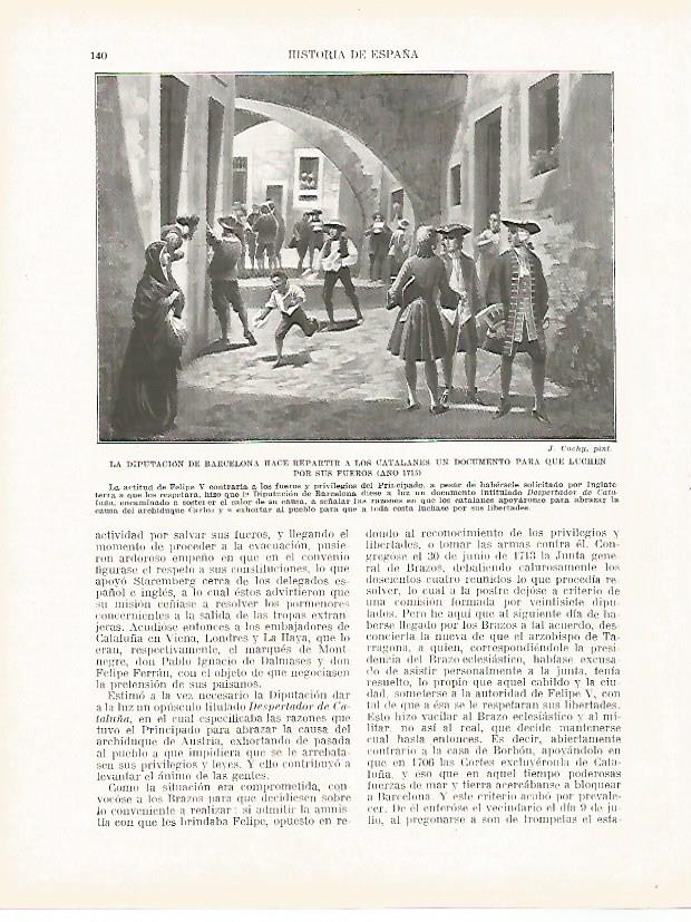 LAMINA 4343: La Diputacion de Barcelona reparte a los ciudadanos un documento para que luchen por sus fueros en 1713