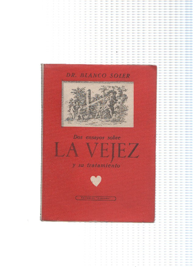 Dos ensayos sobre la vejez y su tratamiento