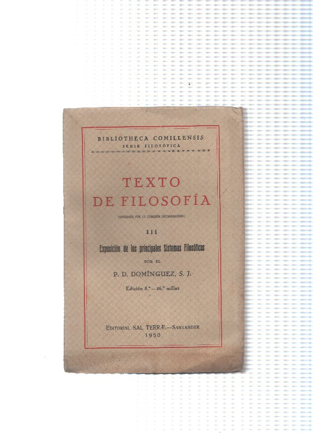 Texto de filosofia,tomo III: exposicion de los principales sistemas filosoficos