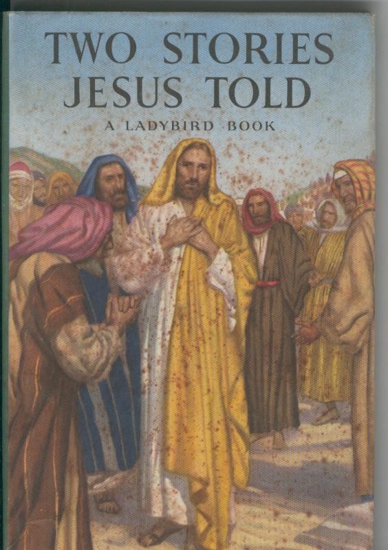 Two Stories Jesus Told