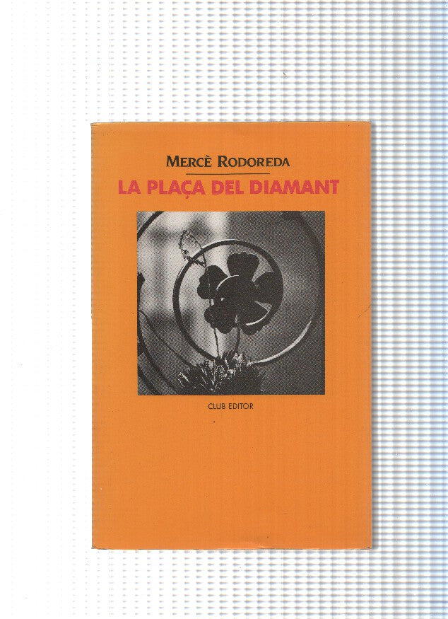 La Plaça del diamant ( edicion 1997 )