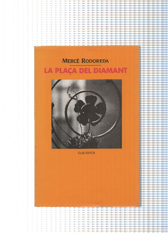La Plaça del diamant ( edicion 1997 )