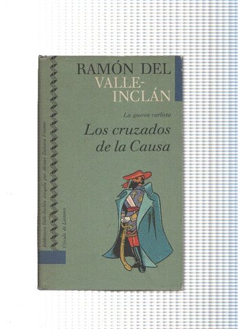 Los cruzados de la causa