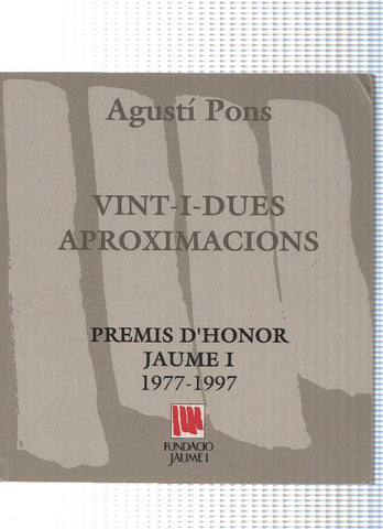 Vint i dues aproximacions. Premis d Honor Jaume I 1977-1997